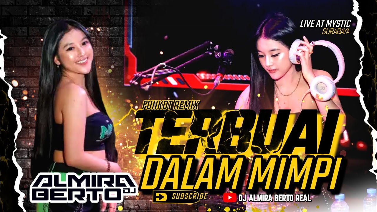 FUNKOT - TERBUAI DALAM MIMPI [ IPANK ] NEW VERSION 2024 | MYSTIC SURABAYA |COVER DJ ALMIRA BERTO