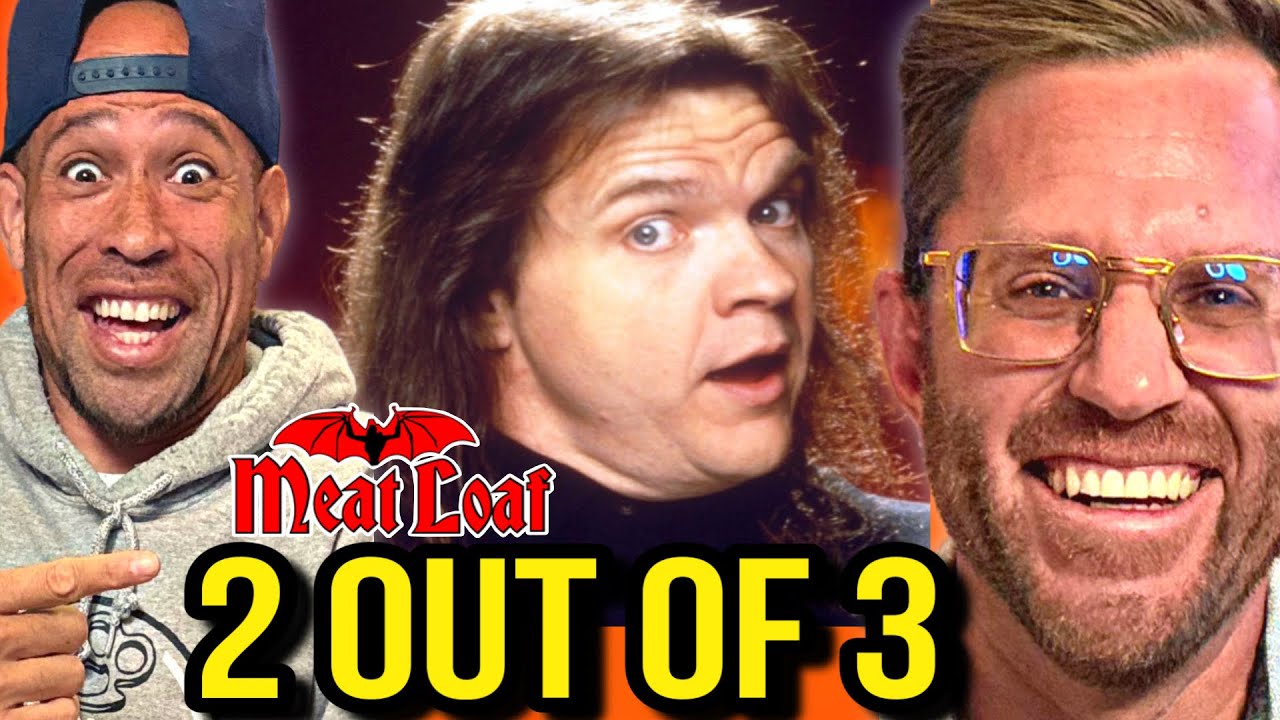 Don's FIRST time REACTION to Meat Loaf - Two Out Of Three Ain't Bad!