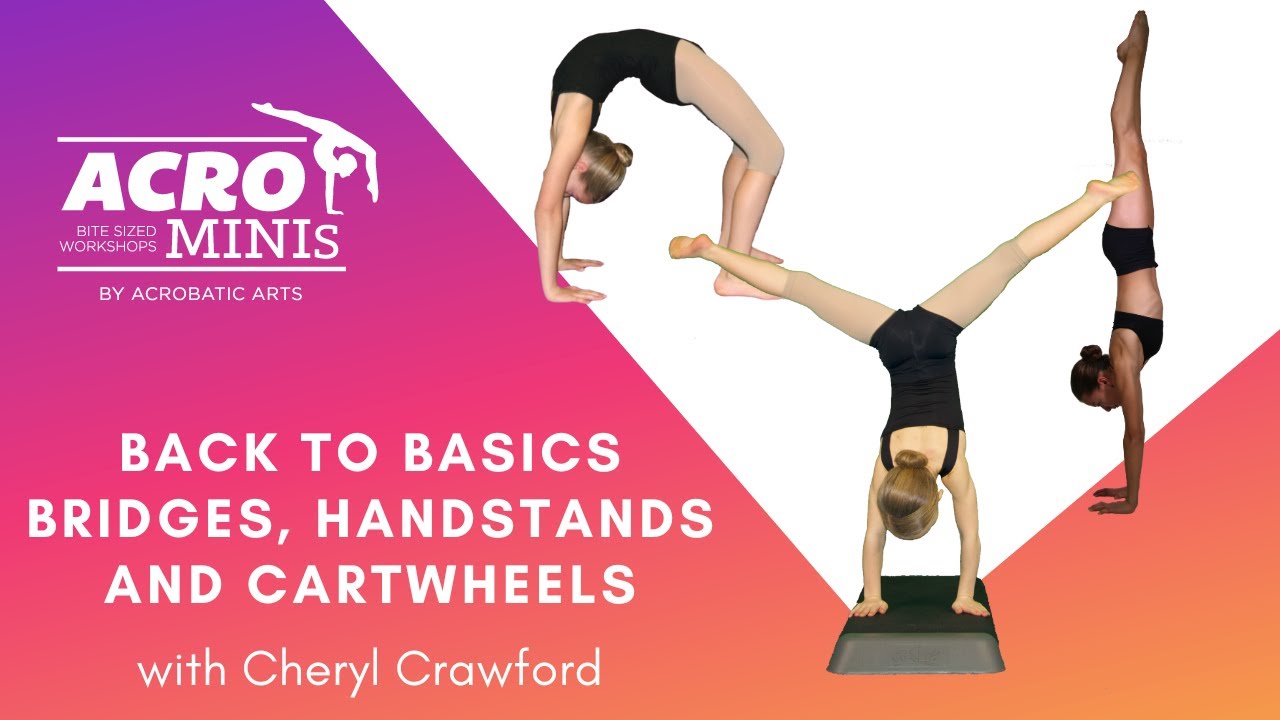 Ep 65    Back to Basics - Bridges, Handstands, and Cartwheels with Cheryl Crawford