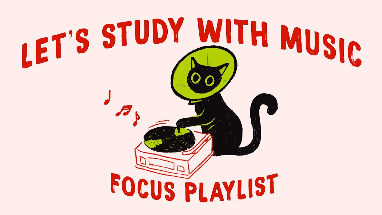 let's study with some music (lofi focus playlist to work slow and easy)