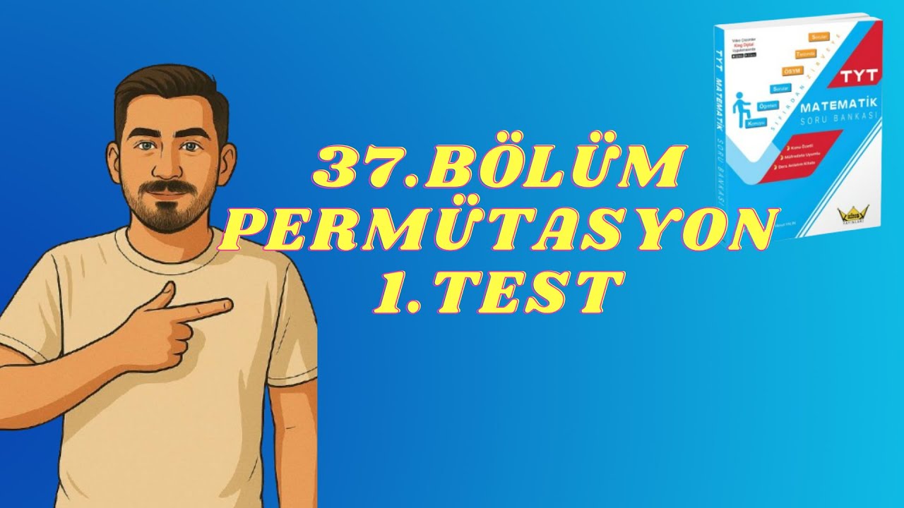 KİNG YAYINLARI TYT MATEMATİK KAMPI 37.ADIM PERMÜTASYON  1.TEST