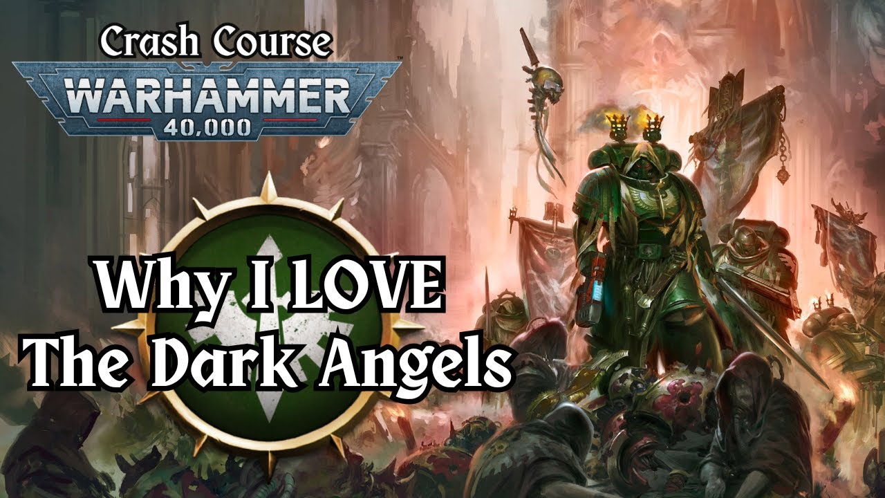 Почему я люблю Тёмных Ангелов! [Warhammer 40k]