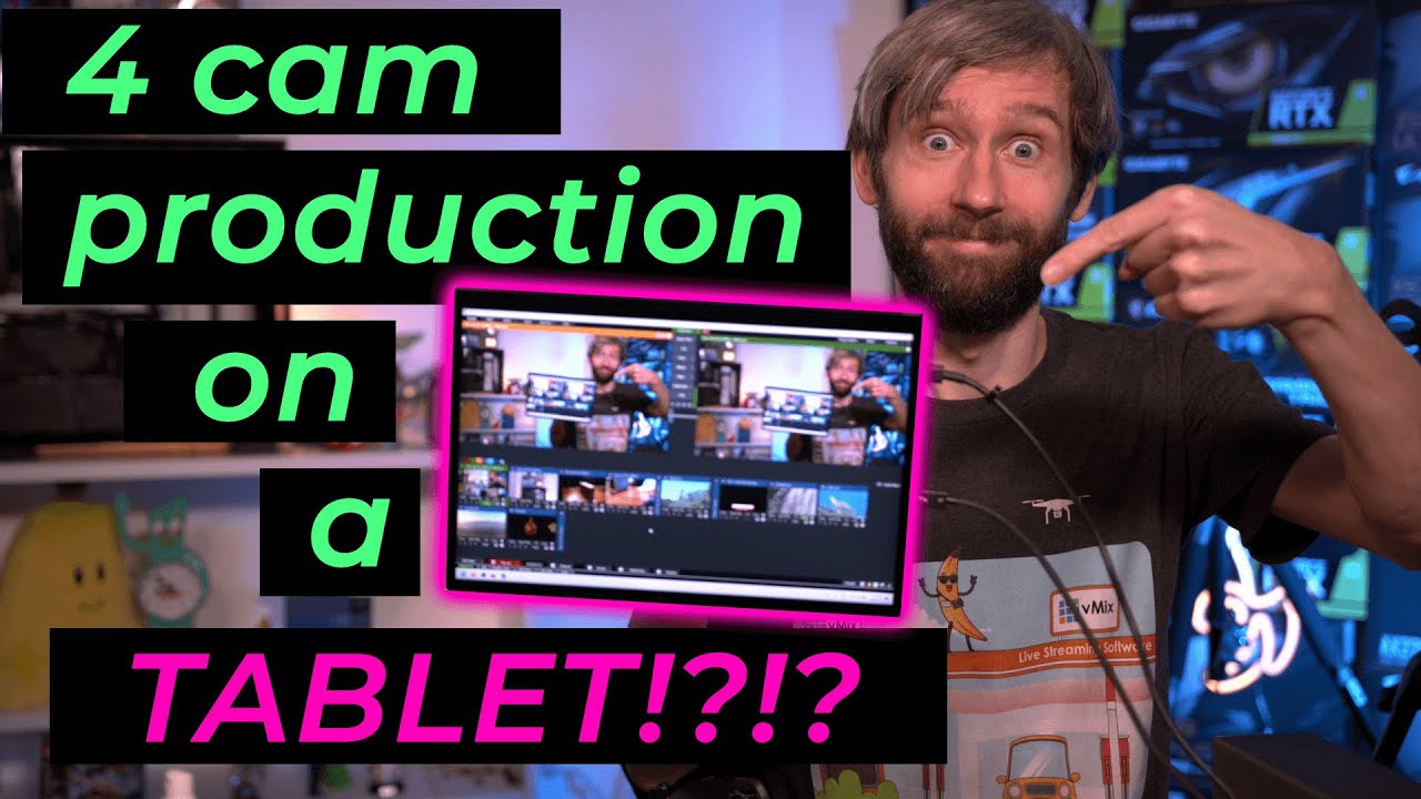 Live Streaming on a tablet....should you?? Attempting a 4 camera production on a Windows tablet!