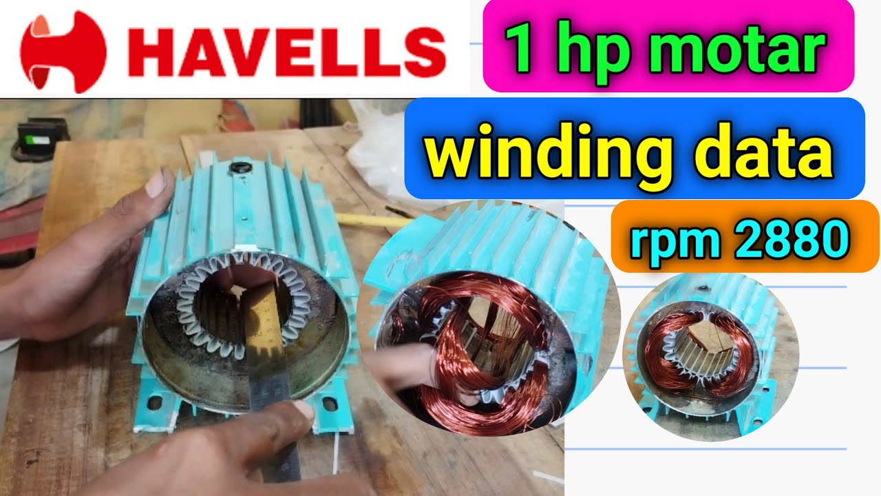 1 hp motor winding data | havells 1 hp motor | water pump motor winding data