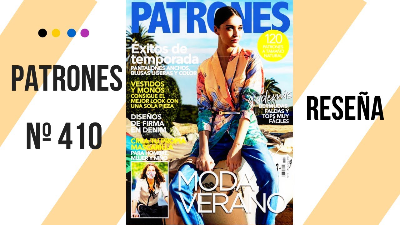 Reseña REVISTA PATRONES nº 410
