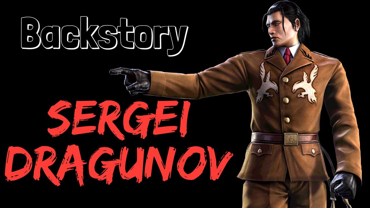 Backstory: Sergei Dragunov (Tekken)