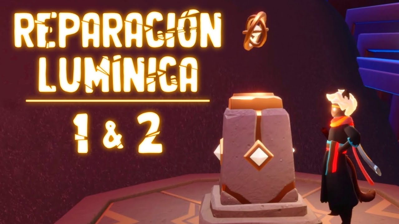Temporada de Reparación Lumínica · Reparación 1 y 2 · Sky: Children of the Light