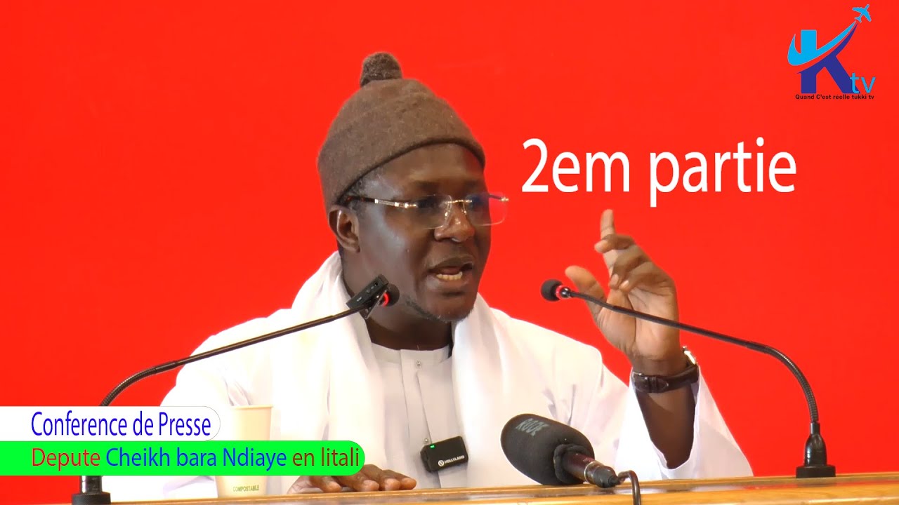 2em partie :Conférence de  Presse Députe Cheikh Bara Ndiaye en 🇮🇹 Itali