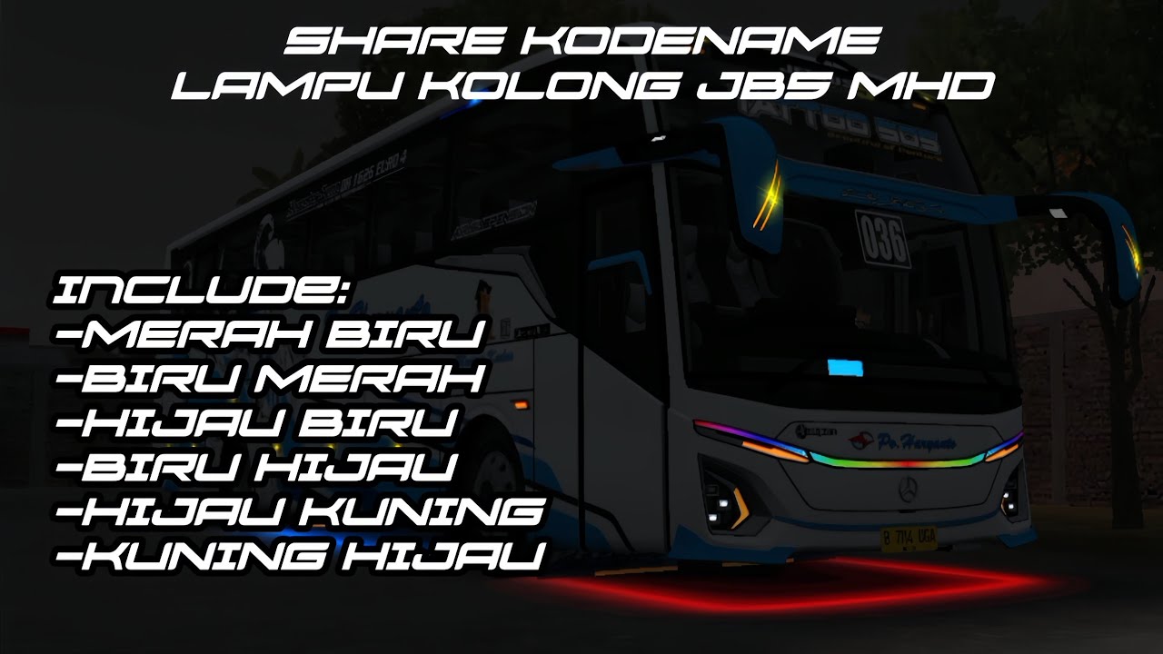 SHARE KODENAME LAMPU KOLONG JB 5 MHD || BUSSID V4.4.1