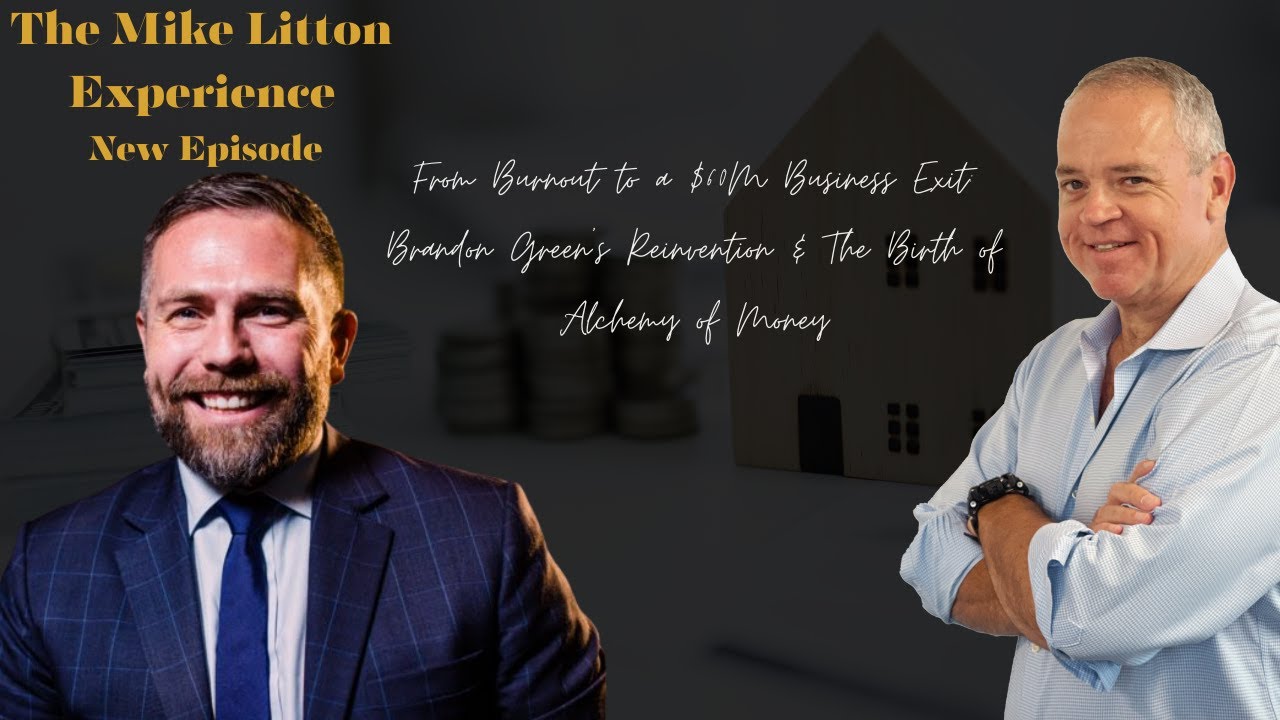 From Burnout to a $60M Business Exit: Brandon Green&rsquo;s Reinvention & The Birth of Alchemy of Money