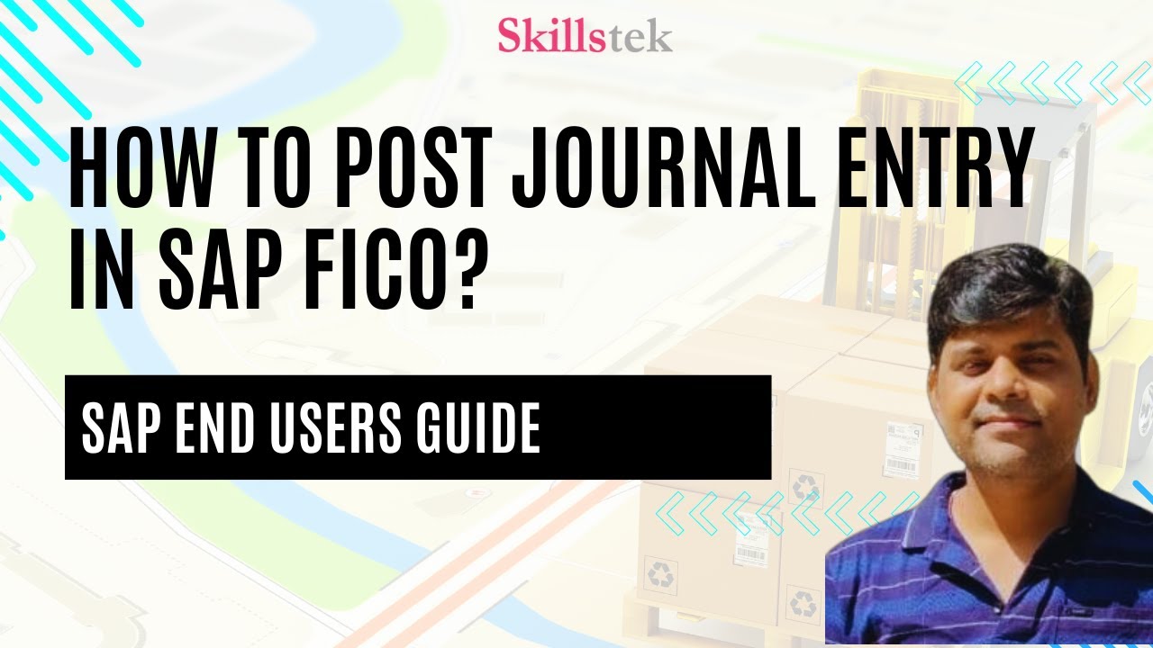 How to Post a Journal Entry in SAP FICO - SAP End-Users Guide | SAP FICO Interview Question