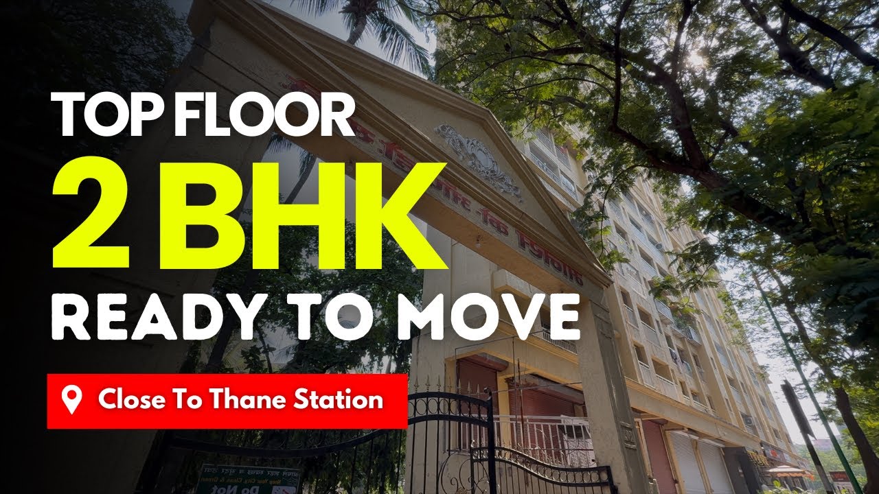 Top Floor 2 BHK Flat For Sale Close to Thane Station | Ready To Move