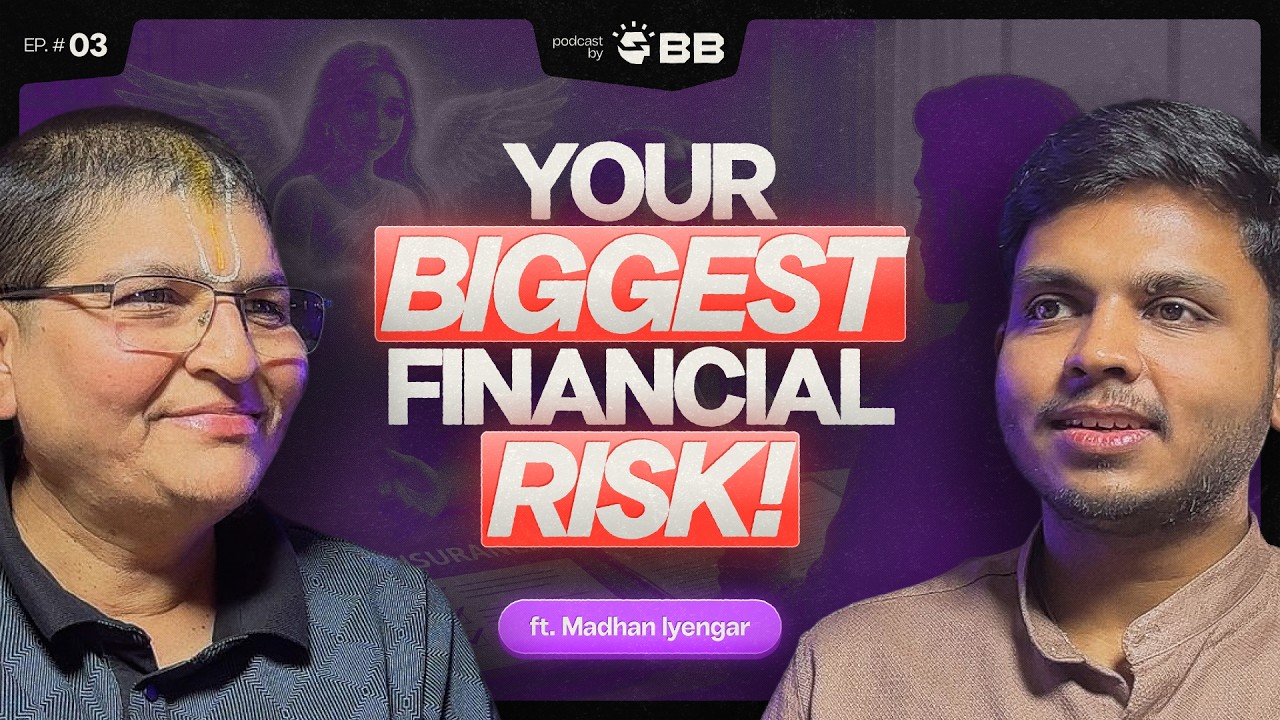Your Biggest Financial Risk! | Mr. Madhan Iyengar | BBU03 BaffledBrains Studios