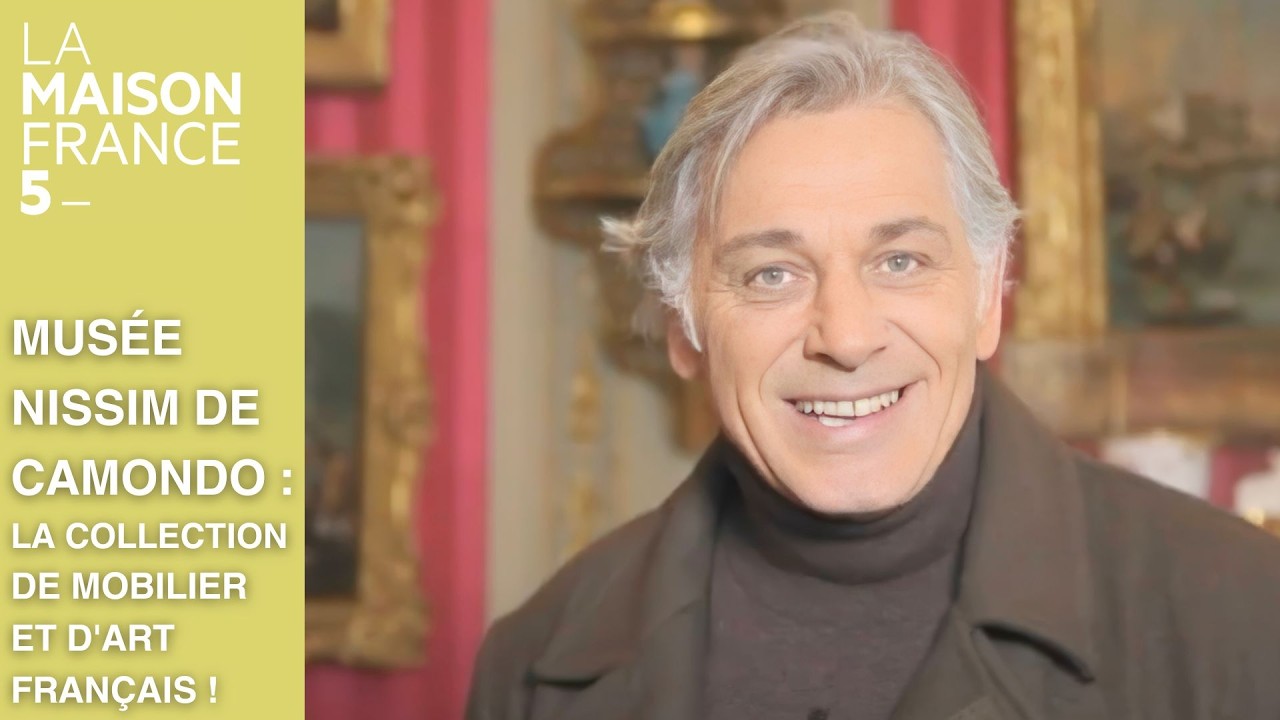 Musée Nissim-de-Camondo : La collection de mobilier et d'art français ! #LMF5 [Intégrale]