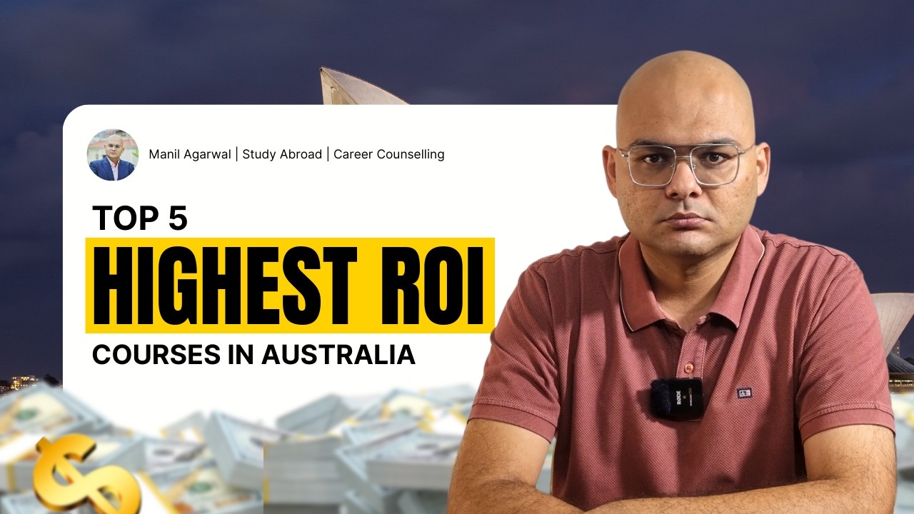Top 5 HIGH ROI courses in Australia - Study in Australia - MANIL | Study Abroad | Career Counselling