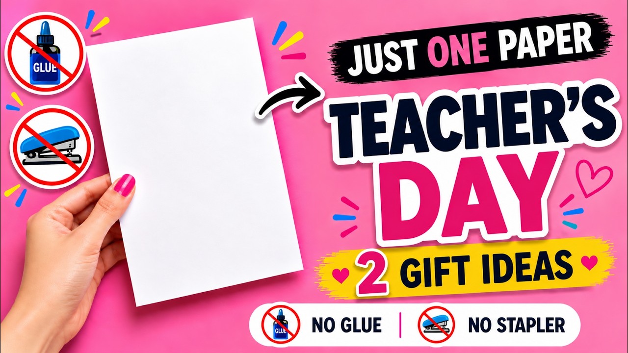 Just One Paper! 😱Two Easy DIY Teacher&rsquo;s Day Card & Gift Idea (No glue)