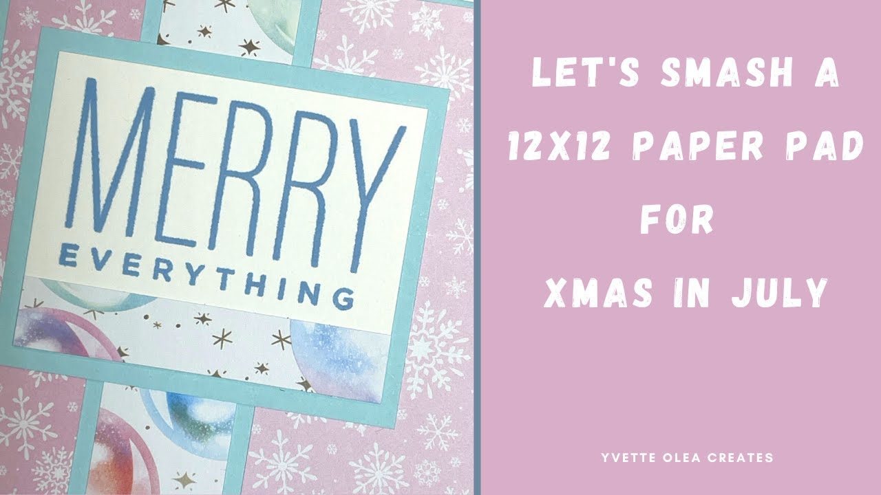 Smashing a Xmas 12x12 Paper Pad