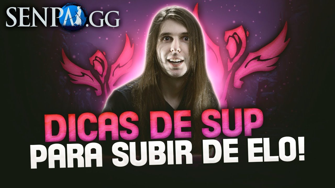 A DICA MAIS IMPORTANTE PARA UM SUPORTE SUBIR DE ELO!