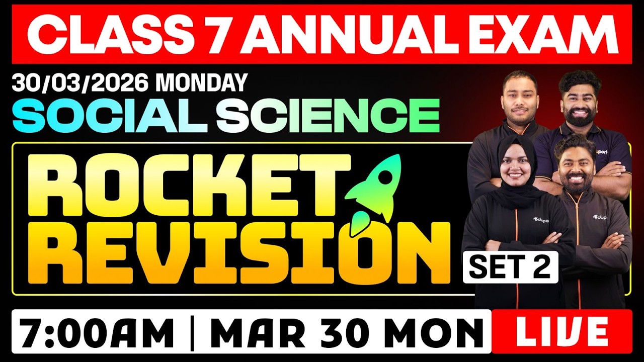 CLASS 7 Annual EXAM 30/03/2026 Monday|Social science  Rocket Revision (set 2) | Eduport