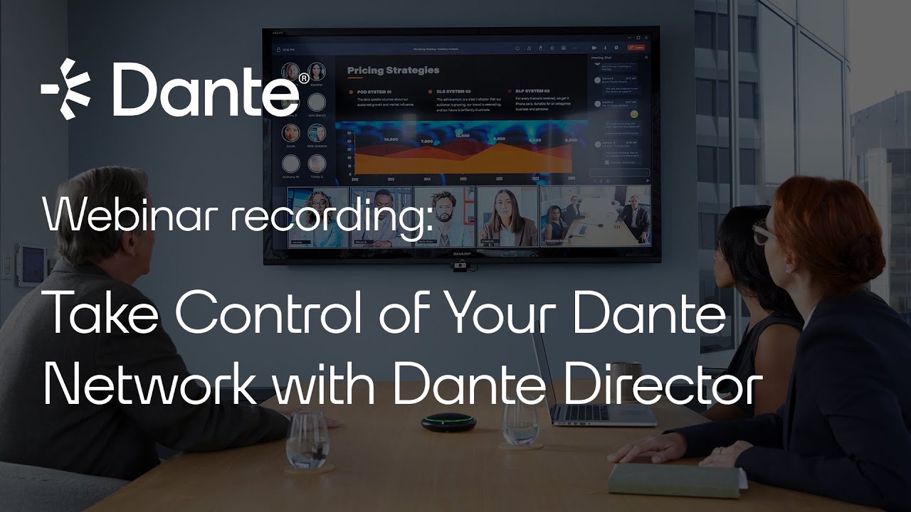 Take Control of Your Dante Network with Dante Director | Webinar Recording