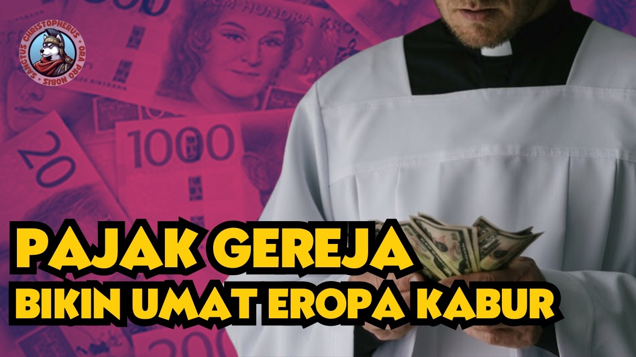 PAJAK GEREJA MEMBUAT JUMLAH UMAT KRISTEN EROPA MENURUN