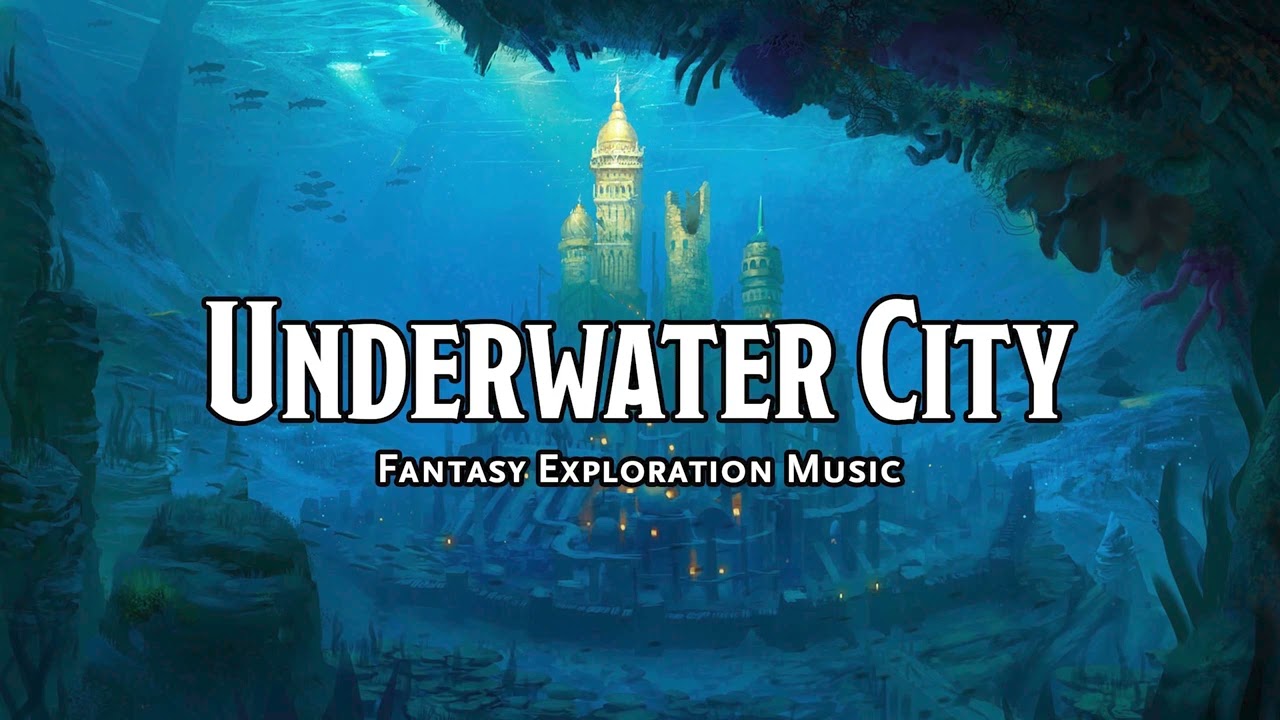 Underwater City | D&D/TTRPG Music | 1 Hour