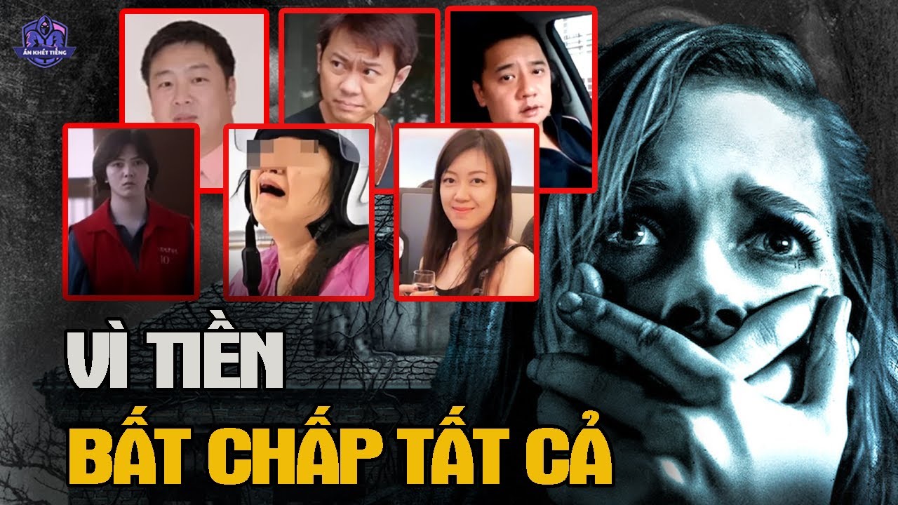 😱Vì Tiền Bạc Không Từ Thủ Đoạn,Tình Thân | Án Khét Tiếng