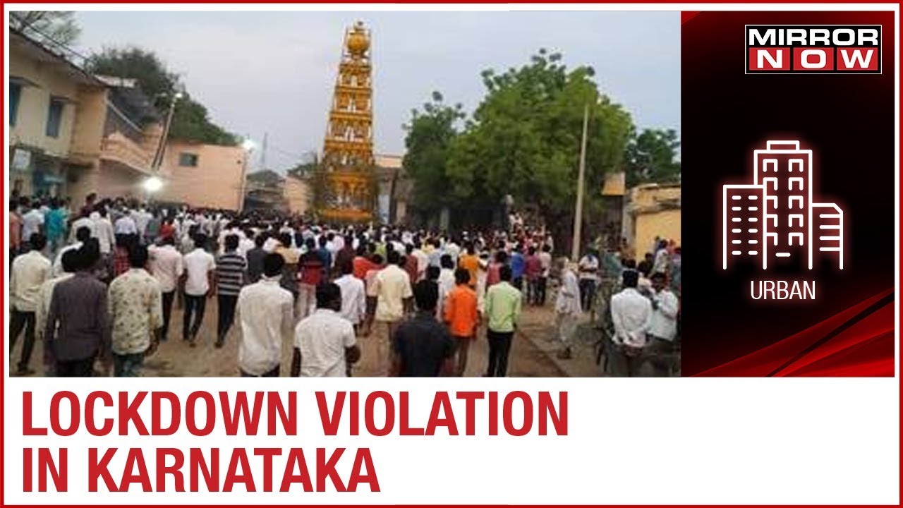 Hundreds attend temple procession amid lockdown, Religion over safety in Karnataka?