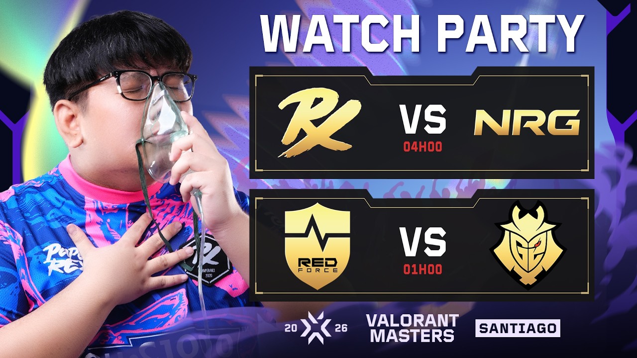 Watch Party PRX vs. NRG — TÁI NGỘ NHÀ VÔ ĐỊCH CHAMPS // VALORANT Masters Santiago #MastersCostream