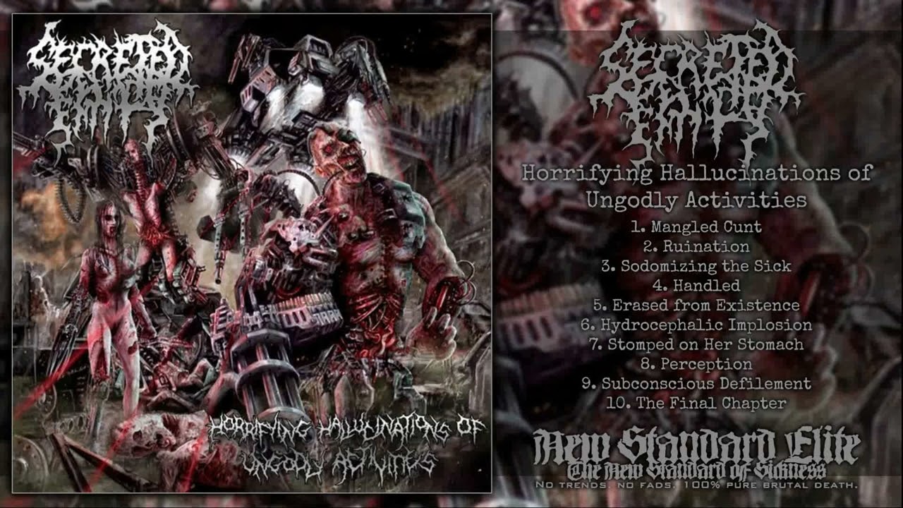 SECRETED ENTITY - HORRIFYING HALLUCINATIONS OF UNGODLY ACTIVITIES [FULL-LENGTH] (BDM - 2012)