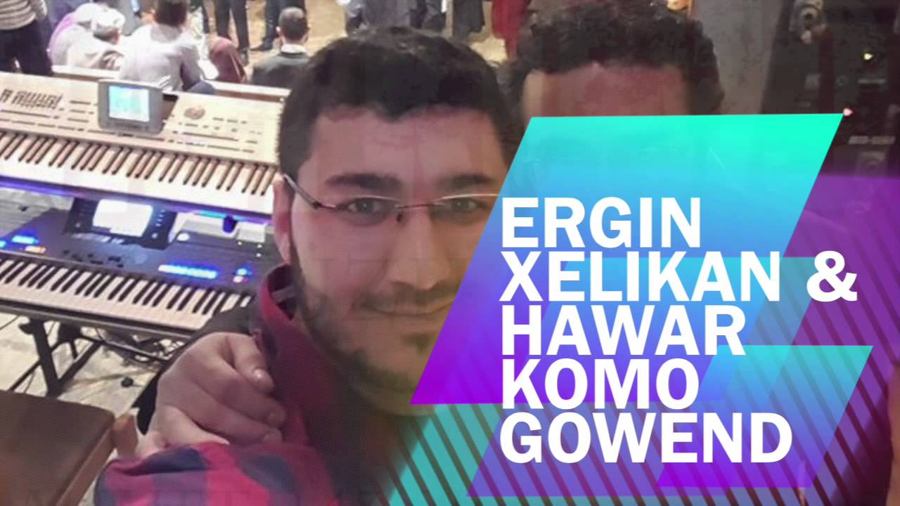 ERGiN XELIKAN & HAWAR KOMO BOMBA HALAYLAR