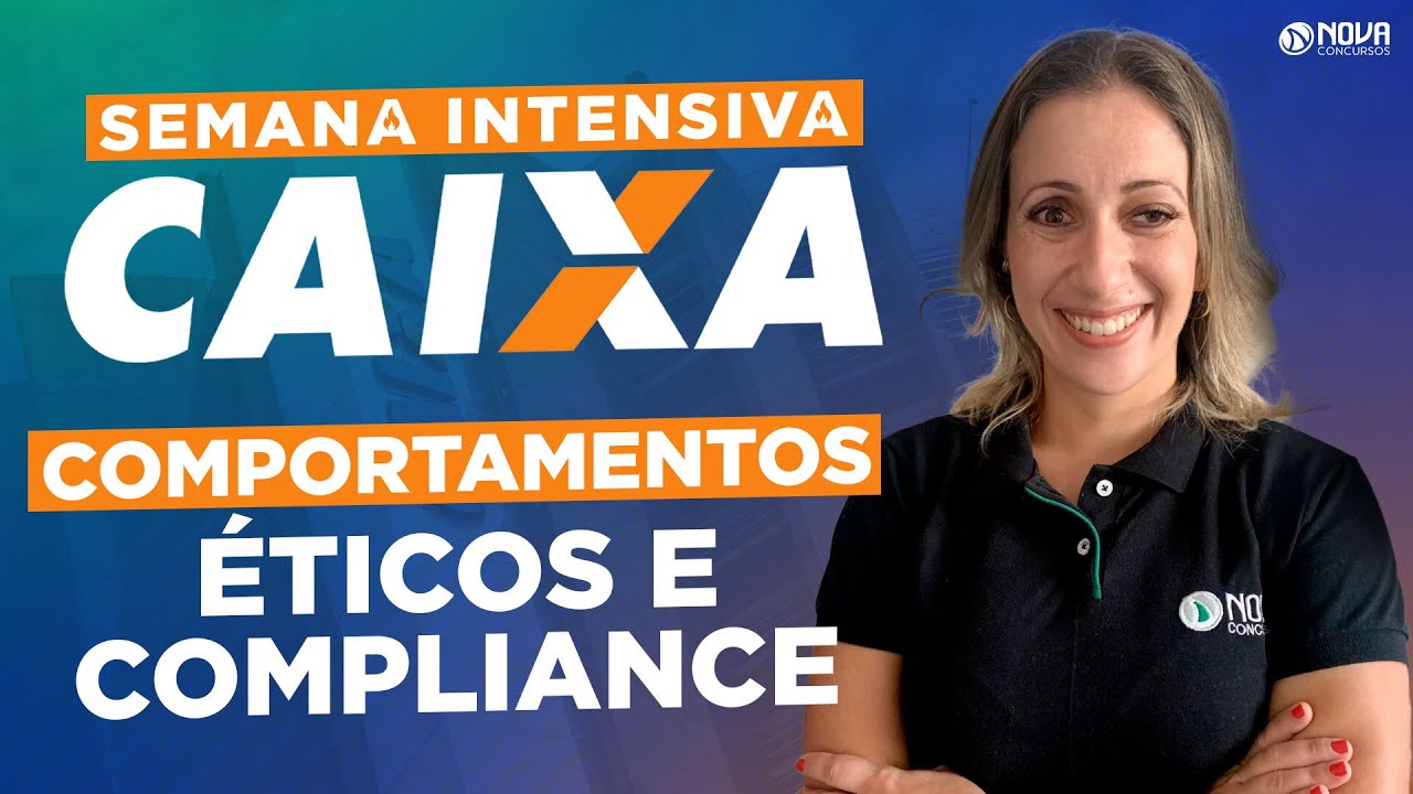 Concurso CAIXA 2024: Comportamentos Éticos e Compliance - Mapa Completo