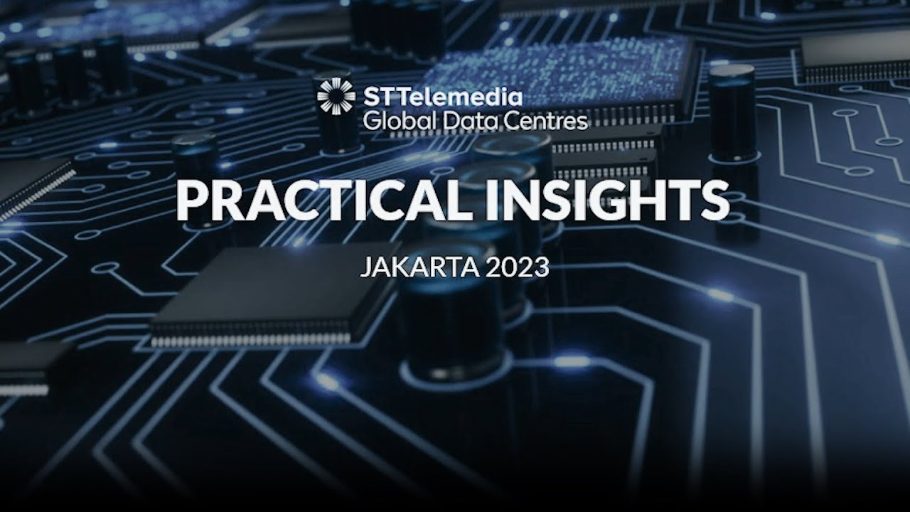 STT Global Data Centres Practical Insights indonesia