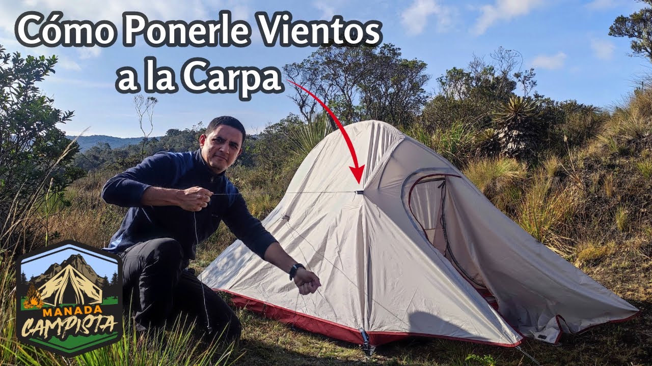 Cómo Colocar CORRECTAMENTE los VIENTOS  a tu TIENDA