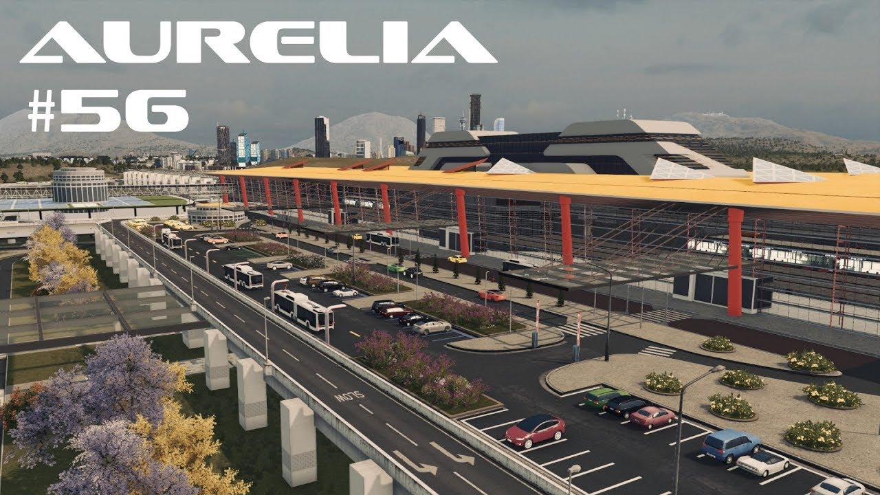 Building an Airport Terminal - Cities: Skylines - Aurelia #56