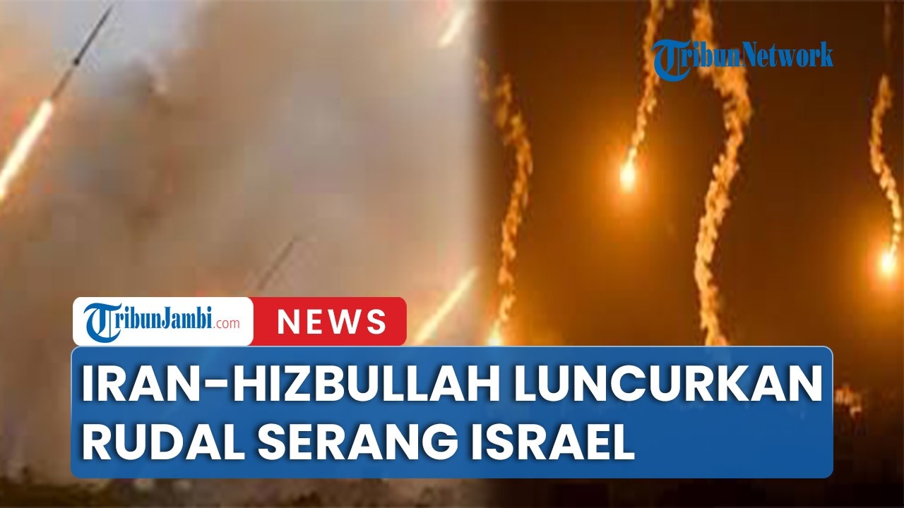 Iran Hizbullah Bergabung Serang Israel Kirim Rudal Bersamaan