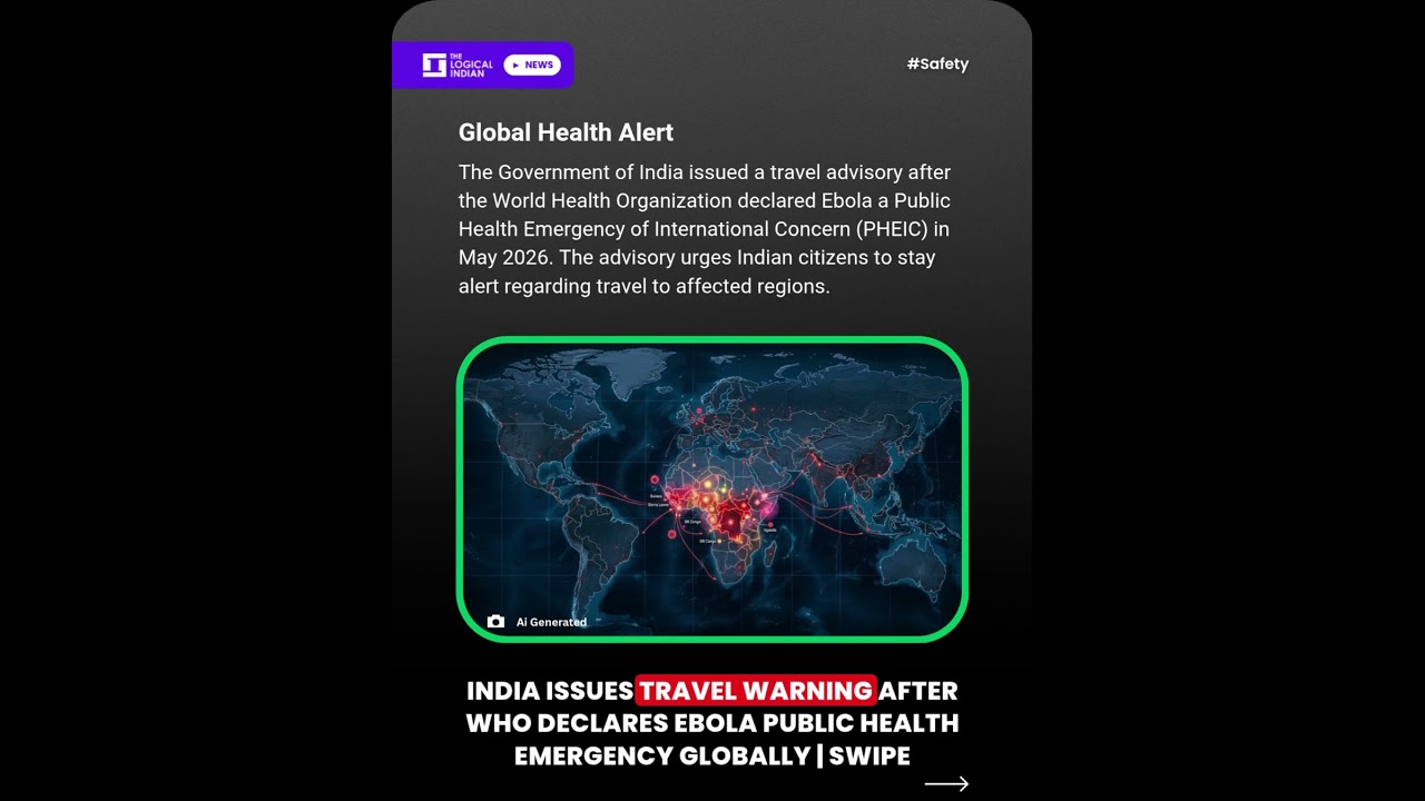 India Issues Travel Warning After WHO Declares Ebola Public Health Emergency Globally