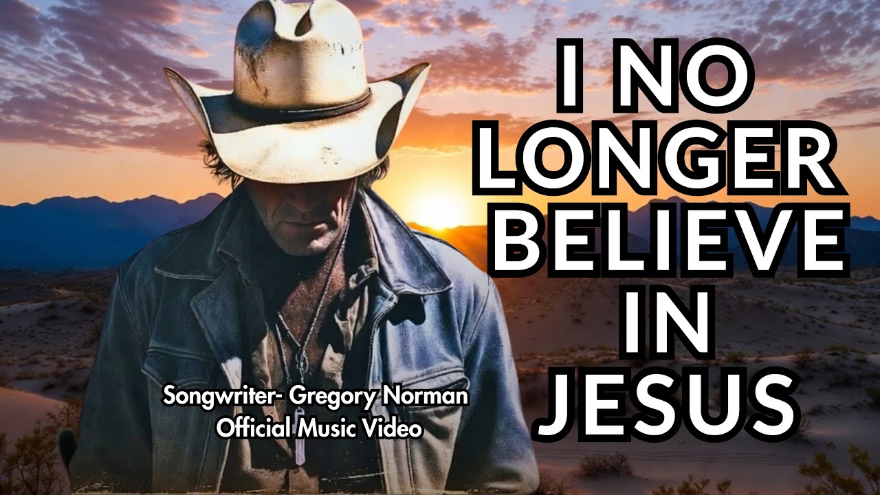 I No Longer Believe In Jesus - Christian Country Song