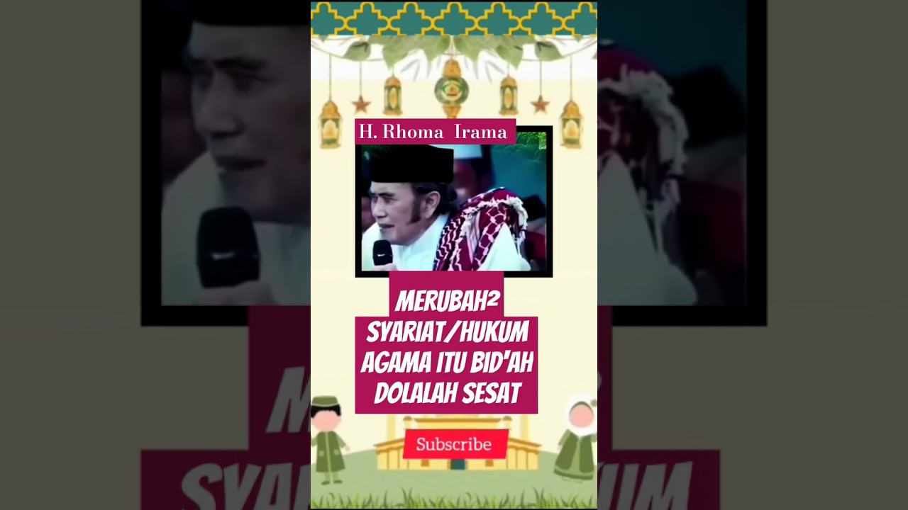 Bid'ah Dolalah - H. Rhoma Irama #ceramah #ceramahsingkat #hrhomairama