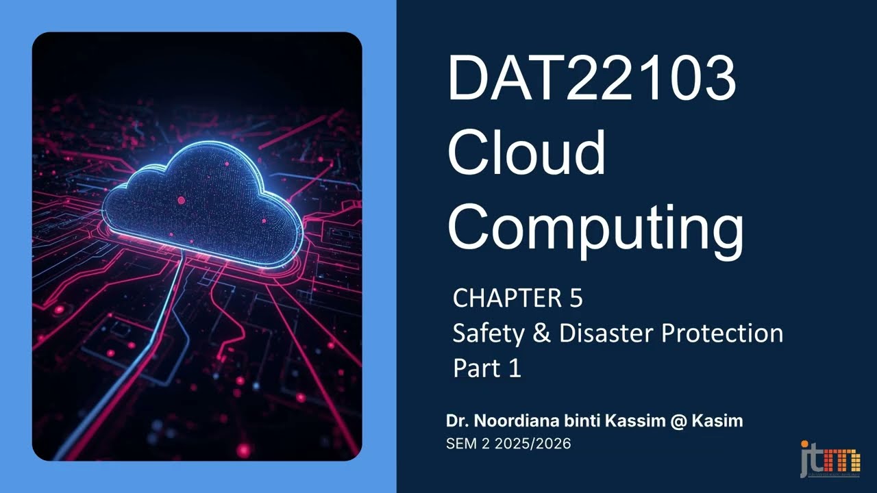 DAT22103 CHAPTER 5 PART 1 Safety and Disaster Protection