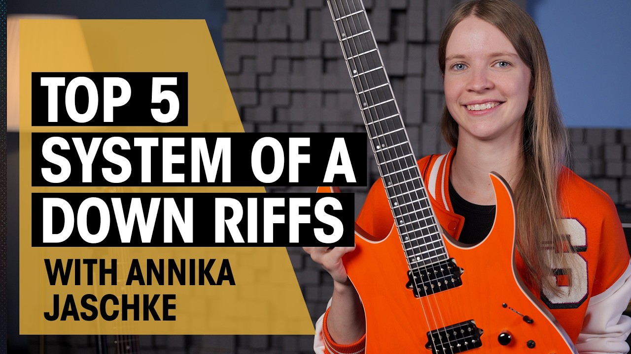Annika's Top 5 System Of A Down Guitar Riffs!!