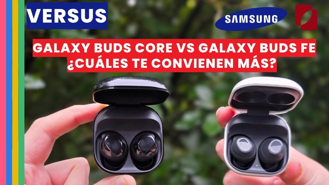 🎧Samsung Galaxy Buds Core vs Galaxy Buds FE. ¿Cuáles me compro? | Comparativa detallada ✨