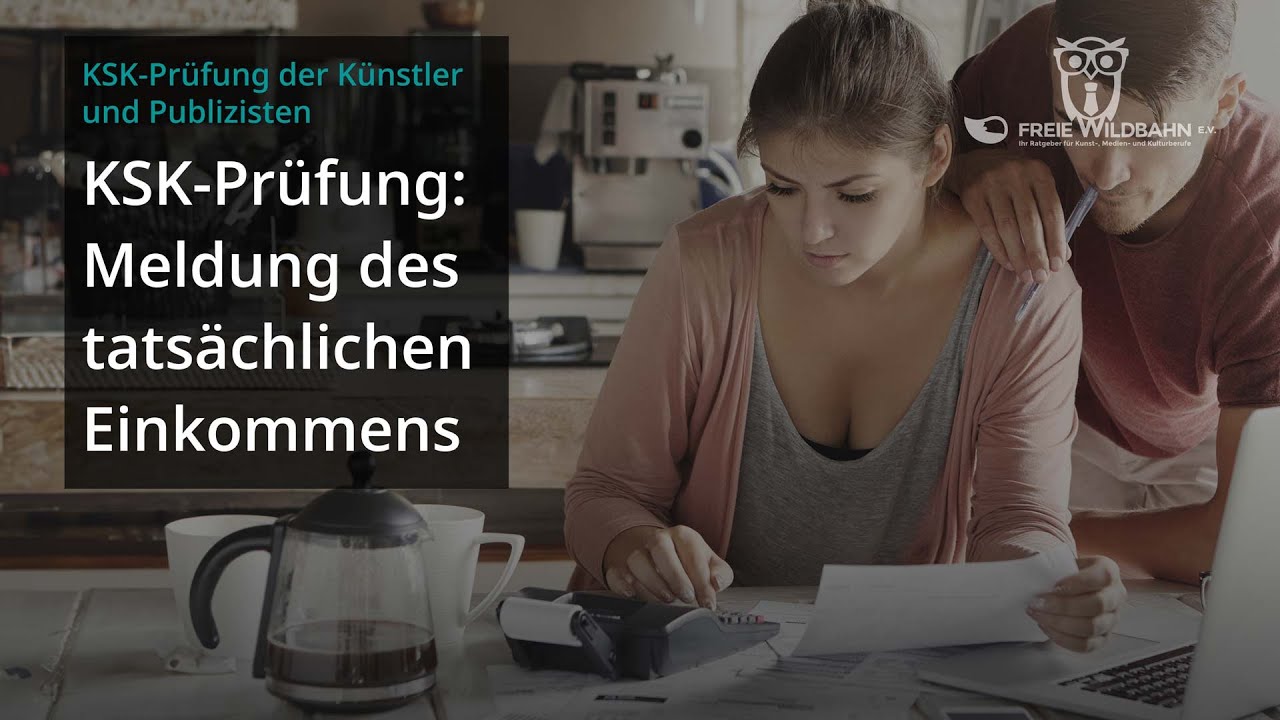 🔎 KSK Pr&uuml;fung der Versicherten 🥵 Meldung des tats&auml;chlichen Arbeitseinkommens f&uuml;r Vorjahre ✔️