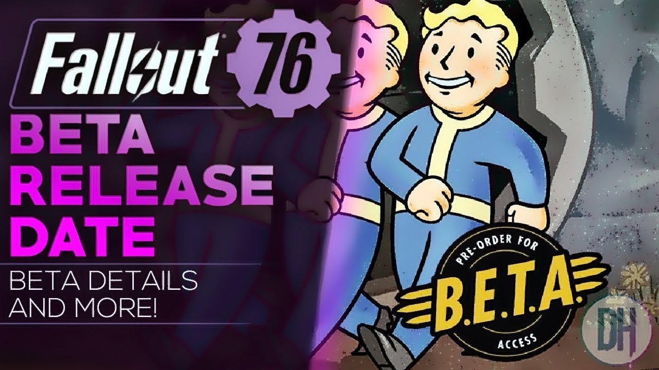 Fallout 76 BETA Release Date!