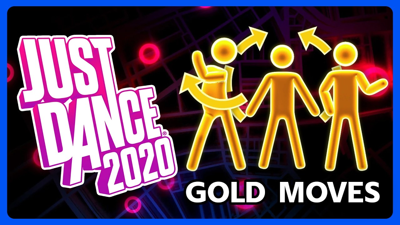 All Gold Moves in Just Dance 2020
