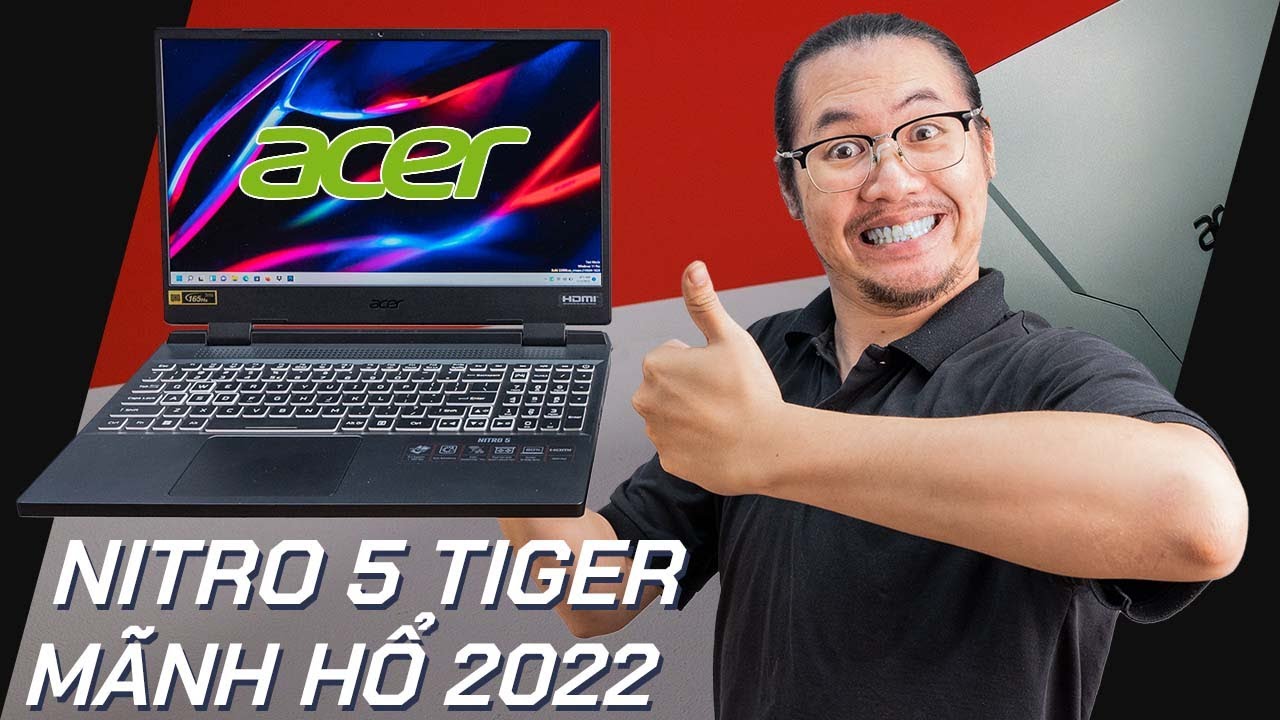 Nitro 5 MÃNH HỔ - Chuẩn Meta Nhâm Dần: Trải Nghiệm CHI TIẾT Laptop Gaming Acer Nitro 5 Tiger 2022