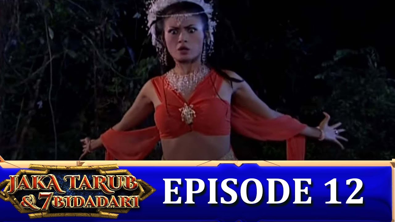 Jaka Tarub & 7 Bidadari Episode 12 | Panji Angga Saputra, Camellia Farissa, Jeane Wenas