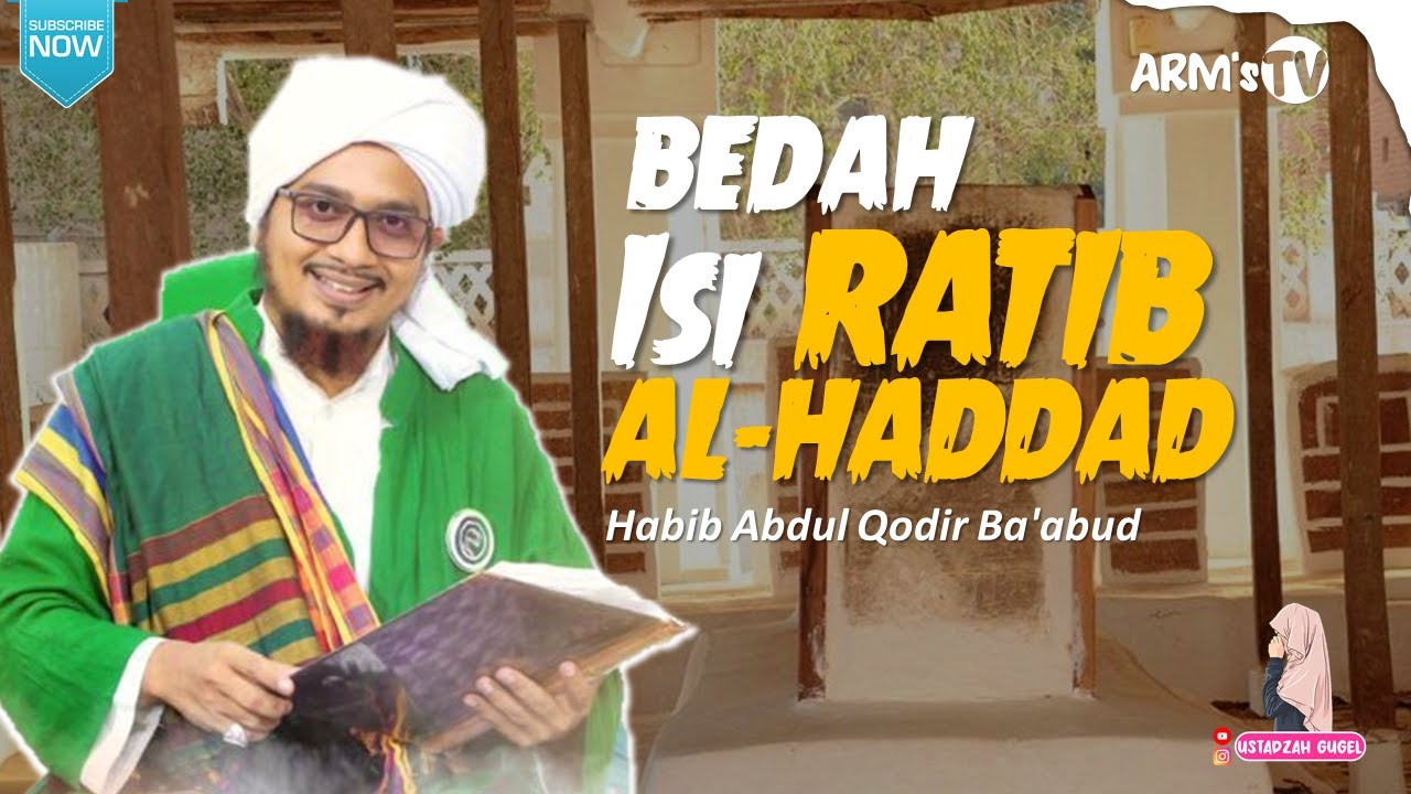 BEDAH SAMPAI TUNTAS ISI RATIB AL HADDAD #habibabdulqodirbaabud
