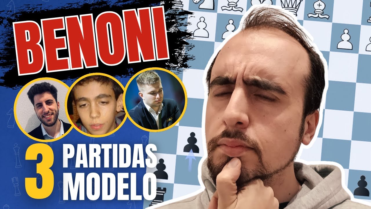 LAS TRES PARTIDAS MODELO que MARCARON mi CARRERA con la BENONI | APERTURAS COMO&nbsp;UN&nbsp;GRAN&nbsp;MAESTRO