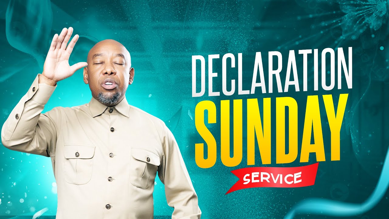 Declaration Sunday Service I 11th January 2026
